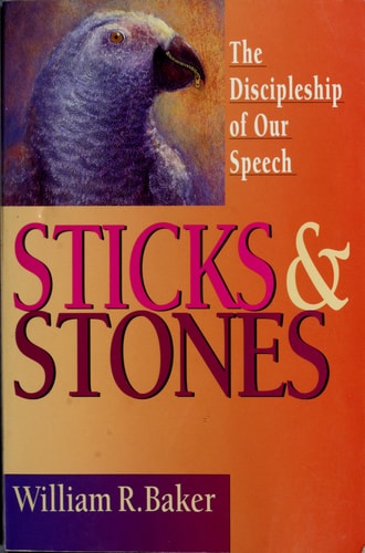 Sticks & Stones: The Discipleship of Our Speech