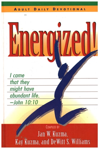 Energized: Contributions from More Than 165 Health Professionals and Inspirational Writers