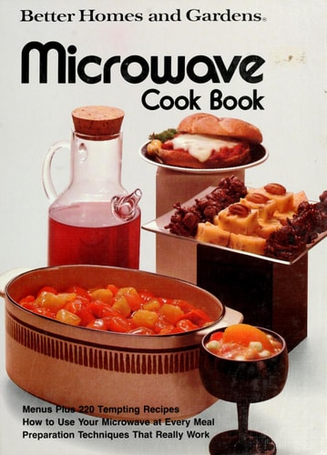 Microwave cook book (Better homes and gardens books)