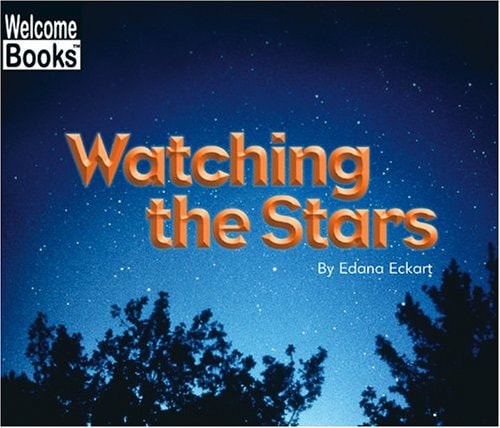 Watching the Stars (Watching Nature)