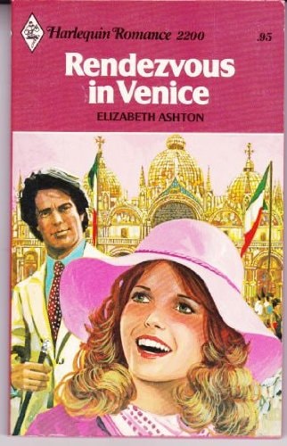 Rendezvous in Venice (Harlequin Romance #2200)