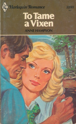 To Tame a Vixen (Harlequin Romance, No. 2233)