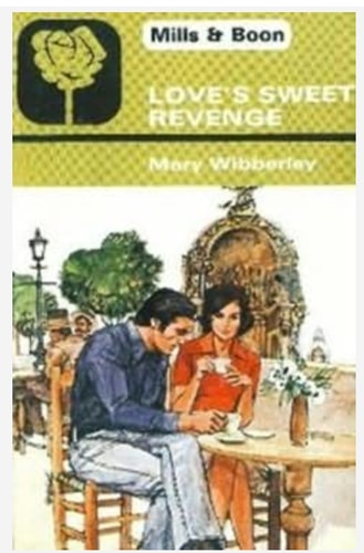 Harlequin Romance Series, No. 2267 and 2268: Love's Sweet Revenge; The eagle of the Vincella