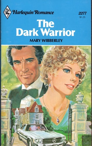 The Dark Warrior (Harlequin Romance, 2277)
