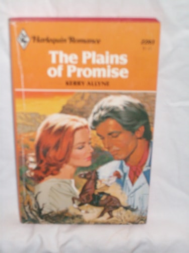The Plains of Promise (Harlequin Romance, No 2283)