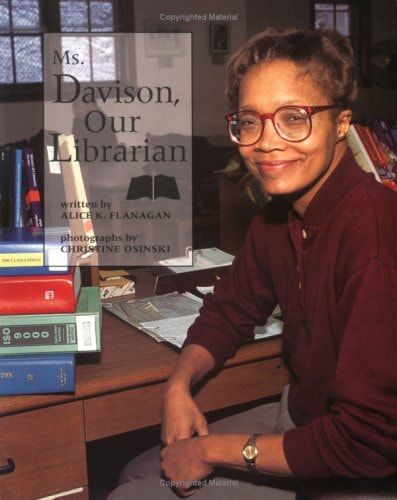 Ms. Davidson, Our Librarian (Our Neighborhood (Childrens Press Paperback))
