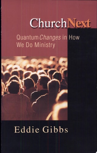 ChurchNext: Quantum Changes in How We Do Ministry