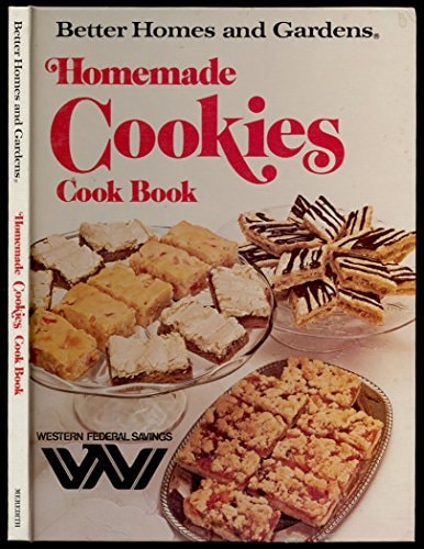 Better Homes and Gardens Homemade Cookies Cook Book
