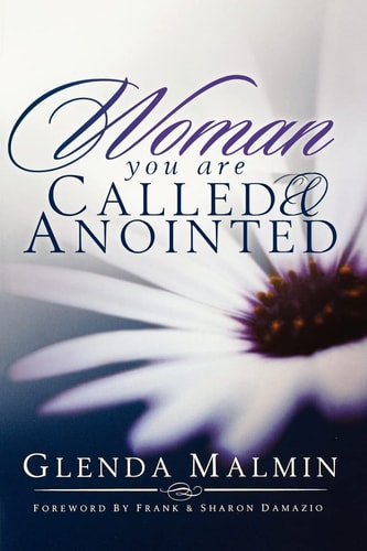 Woman You Are Called And Anointed