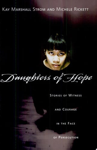 Daughters of Hope: Stories of Witness  Courage in the Face of Persecution