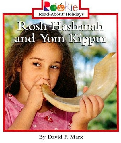 Rosh Hashanah and Yom Kippur (Rookie Read-About Holidays)
