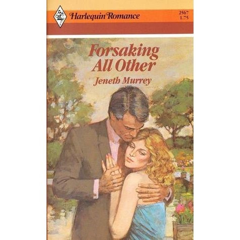 Forsaking All Other