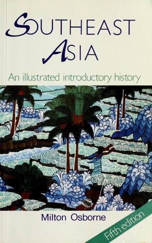 Southeast Asia: An Illustrated Introductory History
