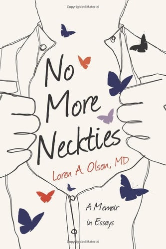 No More Neckties: A Memoir in Essays