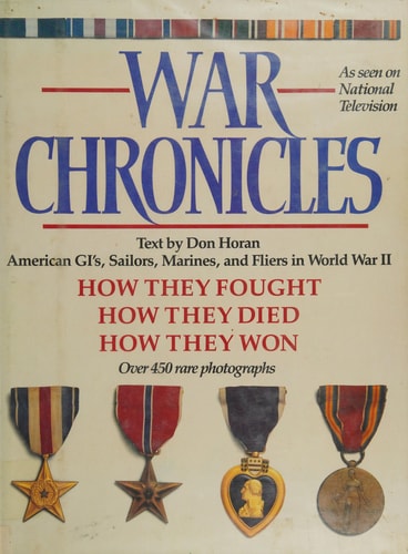 War Chronicles: How They Fought, Died, and Won