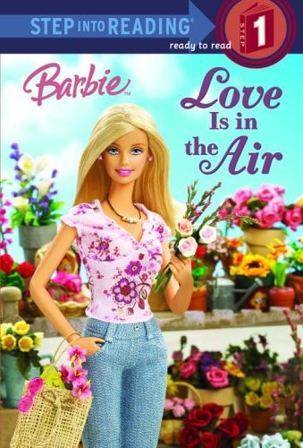 Barbie: Love Is in the Air (Step into Reading)