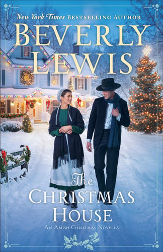 The Christmas House An Amish Christmas Novella