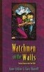 Watchmen on the Walls: Praying Character Into Your Child