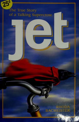 Jet: The True Story of a Talking Supercrow