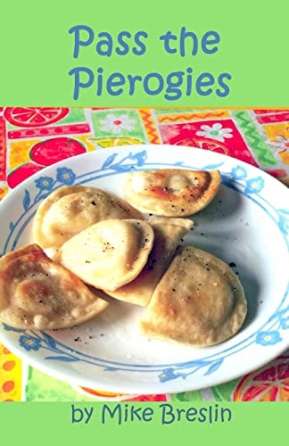 Pass the Pierogies