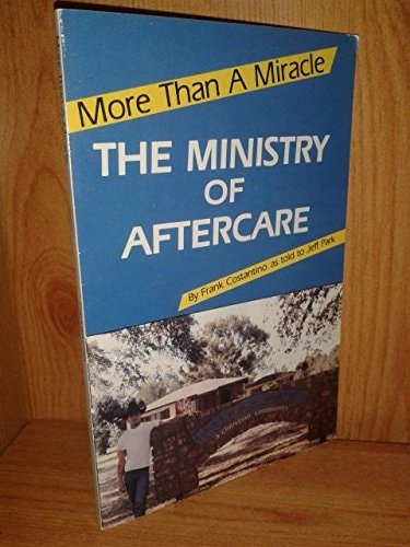 More than a miracle: The ministry of aftercare