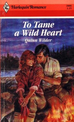 To Tame A Wild Heart