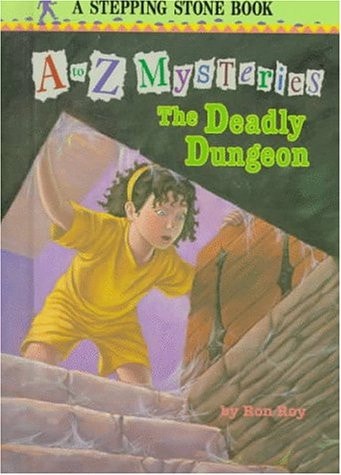 A to Z Mysteries: The Deadly Dungeon (A Stepping Stone Book(TM))