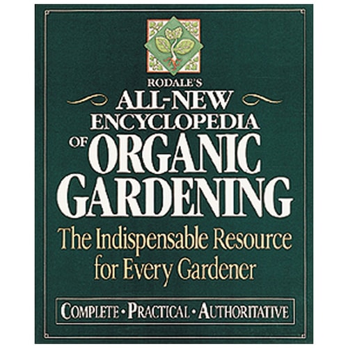 The Encyclopedia of Organic Gardening
