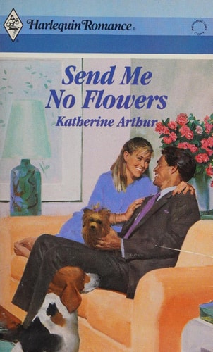 Send Me No Flowers