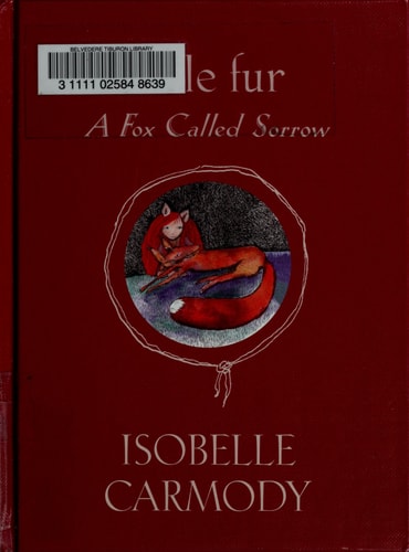 Little Fur #2: A Fox Called Sorrow