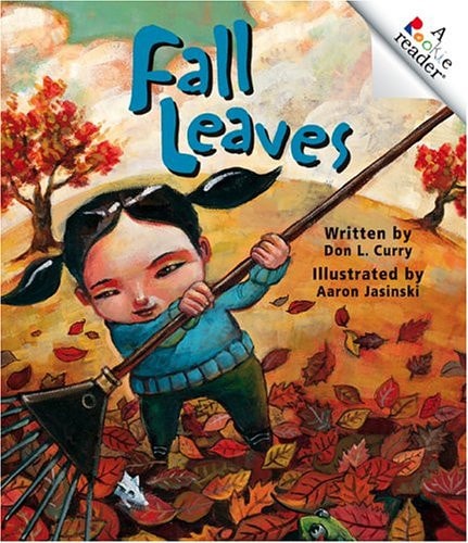 Fall Leaves (A Rookie Reader)