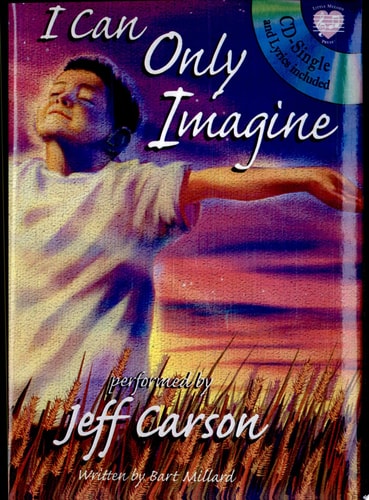 I Can Only Imagine