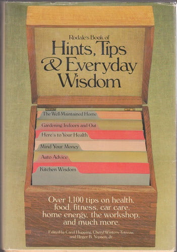 Rodale's Book of Hints, Tips & Everyday Wisdom