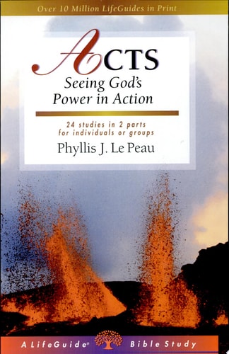 Acts: Seeing God's Power in Action (Lifeguide Bible Studies)
