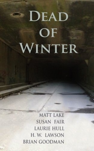 Dead of Winter: Tales of Darkness And Terror