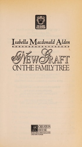 New Graft on the Family Tree (The Alden Collection)