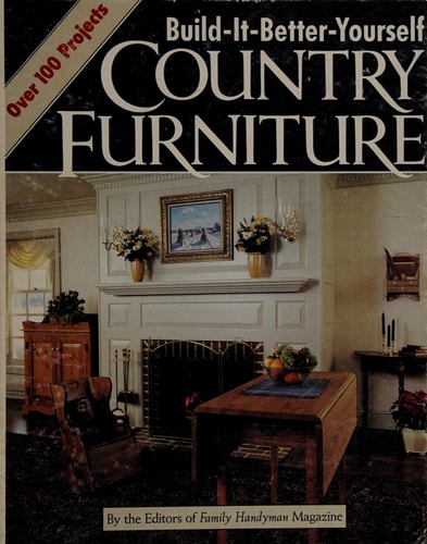 Build-It-Better-Yourself Country Furniture