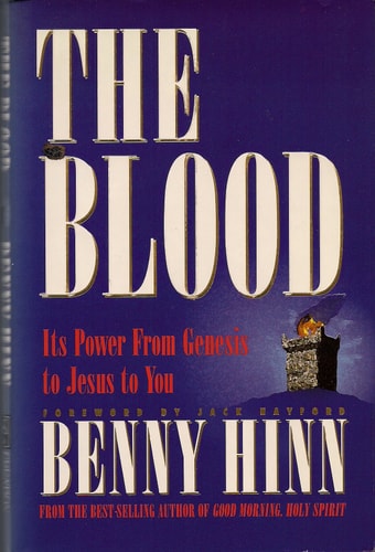 The Blood: Its Power from Genesis to Jesus to You