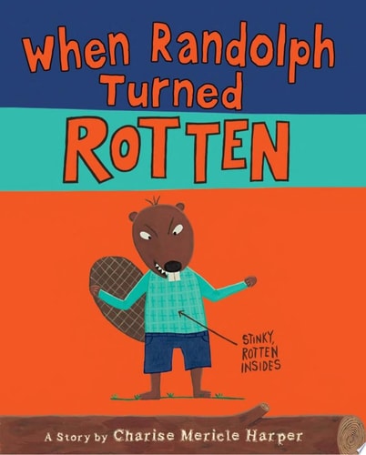 When Randolph Turned Rotten