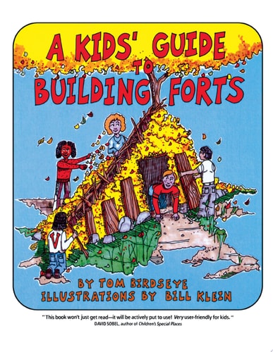 A Kids' Guide to Building Forts