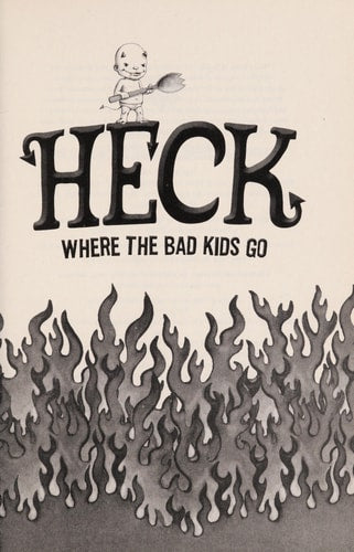 Heck: Where the Bad Kids Go