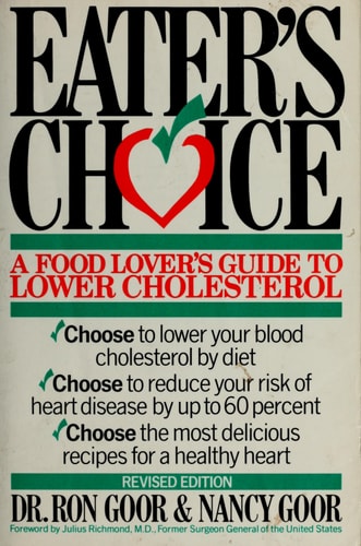 Eater's Choice: A Food Lover's Guide to Lower Cholesterol