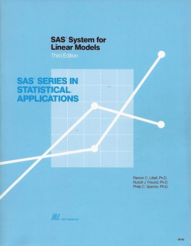 SAS System for Linear Models, Third Edition