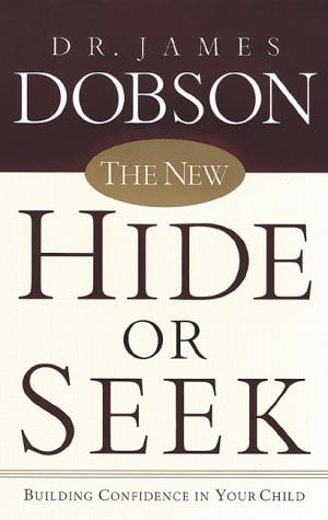 The New Hide or Seek: Building Confidence in Your Child