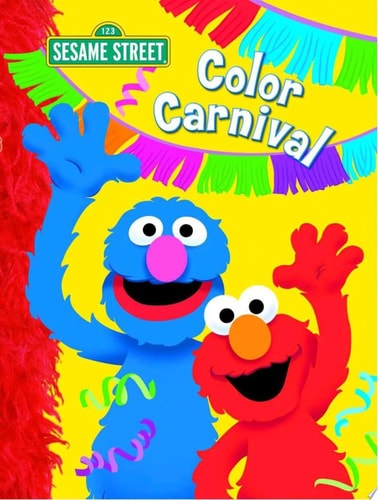 Color Carnival (Sesame Street) (123 Sesame Street)