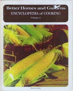 Better Homes&Gardens, Encyclopedia of Cooking (Volume 5: CHO to COT)