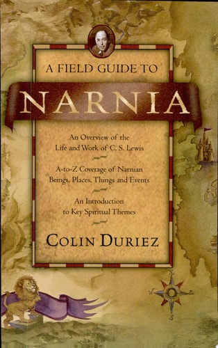 A Field Guide to Narnia