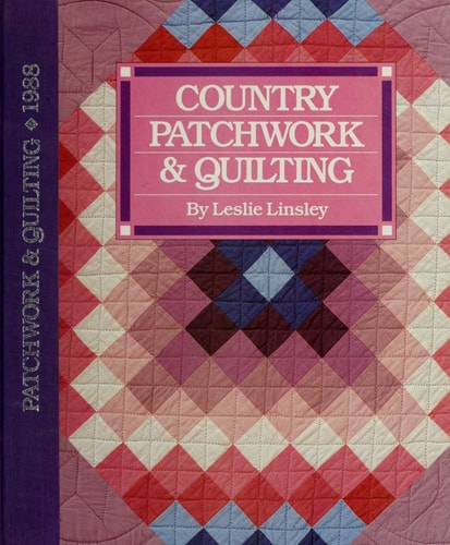 Country Patchwork and Quilting