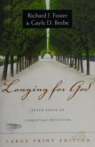 Longing for God: Seven Paths of Christian Devotion