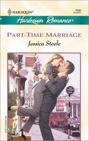 Part - Time Marriage (To Have And To Hold)
